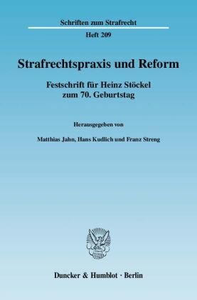 Strafrechtspraxis und Reform