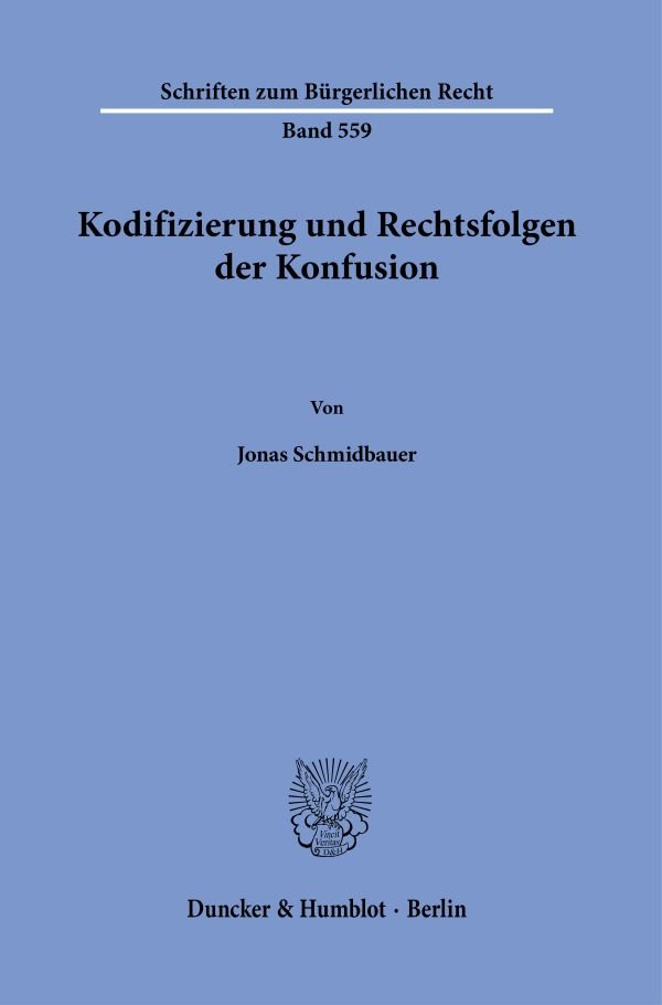 Kodifizierung und Rechtsfolgen der Konfusion.