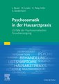 Psychosomatik in der Hausarztpraxis