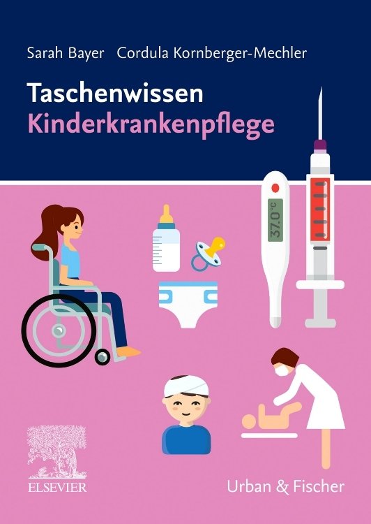 Taschenwissen Kinderkrankenpflege