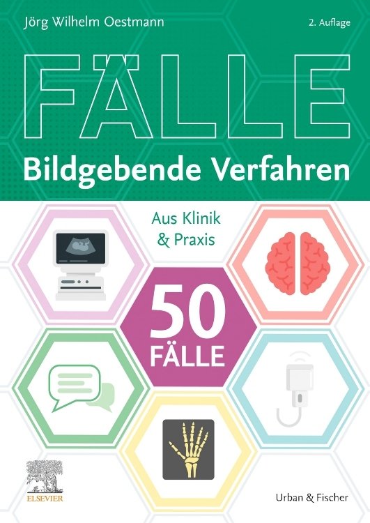 Die 50 wichtigsten Fälle Bildgebende Verfahren