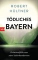 Tödliches Bayern