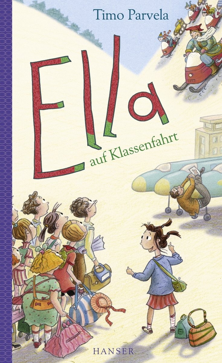 Ella auf Klassenfahrt. Bd. 03