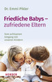 Friedliche Babys - zufriedene Eltern