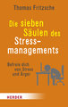 Die sieben Säulen des Stressmanagements