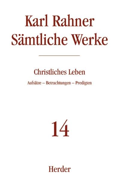 Karl Rahner Sämtliche Werke - Sämtliche Werke