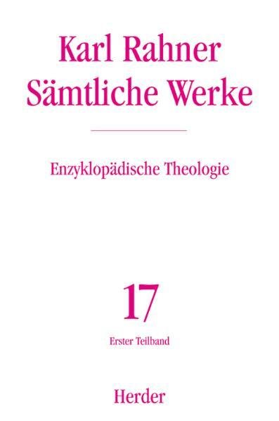 Enzyklopädische Theologie - Sämtliche Werke Tl.1