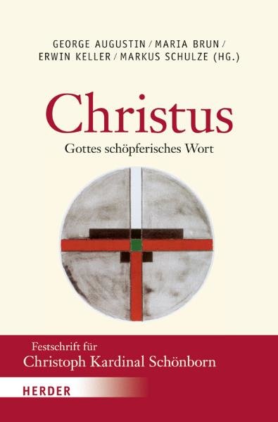 Christus - Gottes schöpferisches Wort