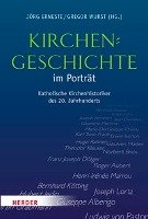 Kirchengeschichte im Porträt