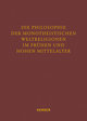 Die Philosophie der monotheistischen Weltreligionen im frühen und hohen Mittelalter