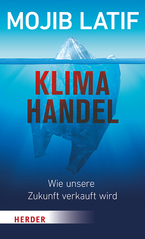 Klimahandel - Wie unsere Zukunft verkauft wird