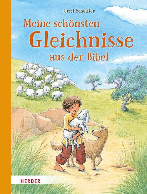 Meine schönsten Gleichnisse aus der Bibel