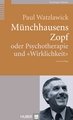 Münchhausens Zopf oder Psychotherapie und 'Wirklichkeit'