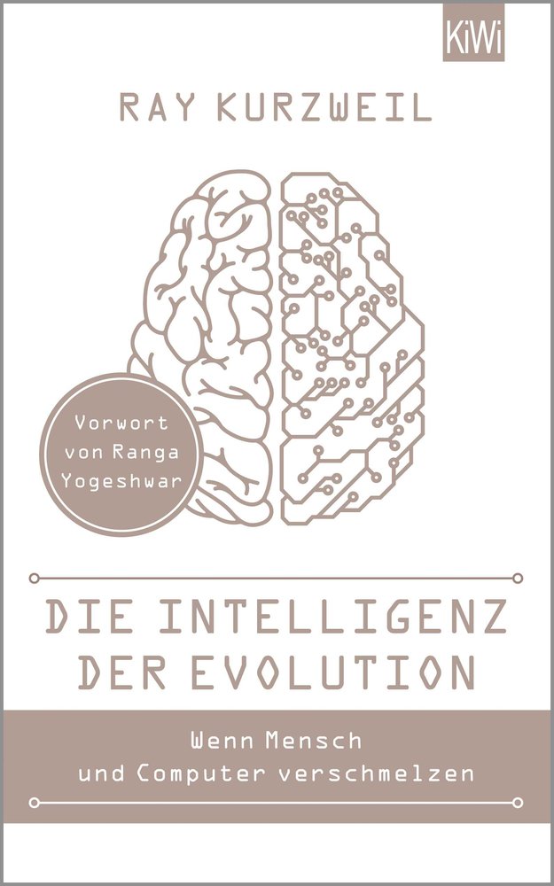 Die Intelligenz der Evolution Wenn Mensch und Computer verschmelzen