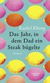 Das Jahr, in dem Dad ein Steak bügelte