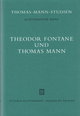 Theodor Fontane und Thomas Mann