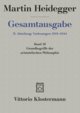 Gesamtausgabe Abt. 2 Vorlesungen 1919 - 1944 Bd. 18. Grundbegriffe der aristotelischen Philosophie