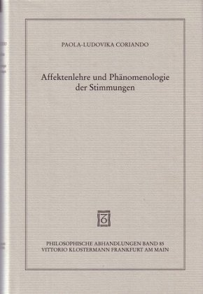 Affektenlehre und Phänomenologie der Stimmungen