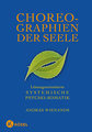 Choreographien der Seele