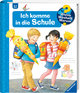 Wieso? Weshalb? Warum?, Band 14: Ich komme in die Schule