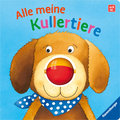 Alle meine Kullertiere - Baby-Buch für Kinder ab 6 Monaten, Spielbuch mit Rasselkugel