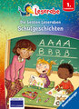 Die besten Schulgeschichten für Erstleser - Leserabe ab 1. Klasse - Erstlesebuch für Kinder ab 6 Jahren