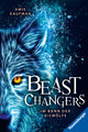 Beast Changers, Band 1: Im Bann der Eiswölfe (spannende Tierwandler-Fantasy ab 10 Jahren)