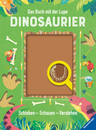 Das Buch mit der Lupe: Dinosaurier