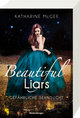 Beautiful Liars, Band 2: Gefährliche Sehnsucht