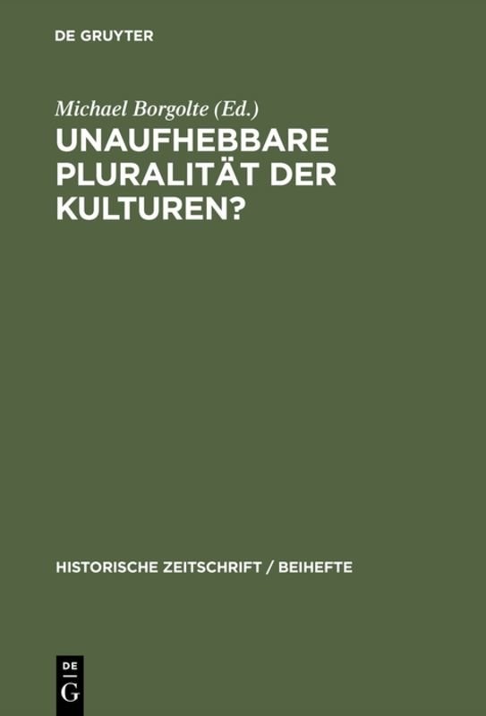 Unaufhebbare Pluralität der Kulturen?