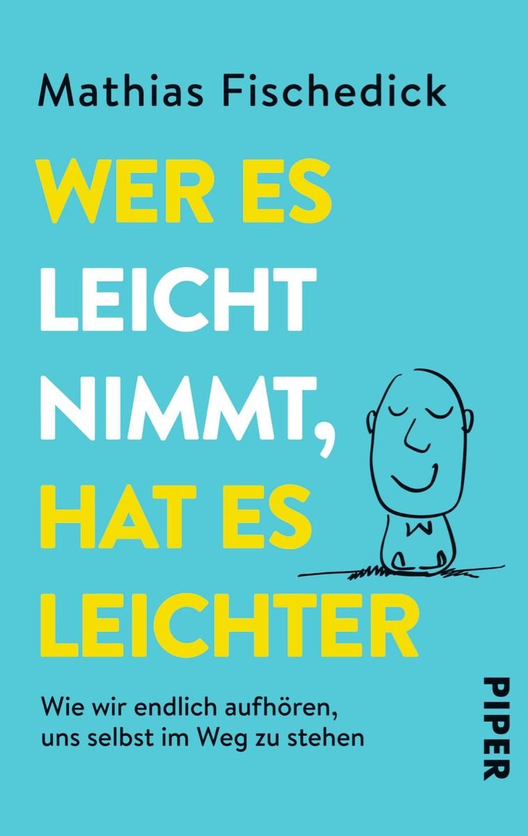 Wer es leicht nimmt, hat es leichter