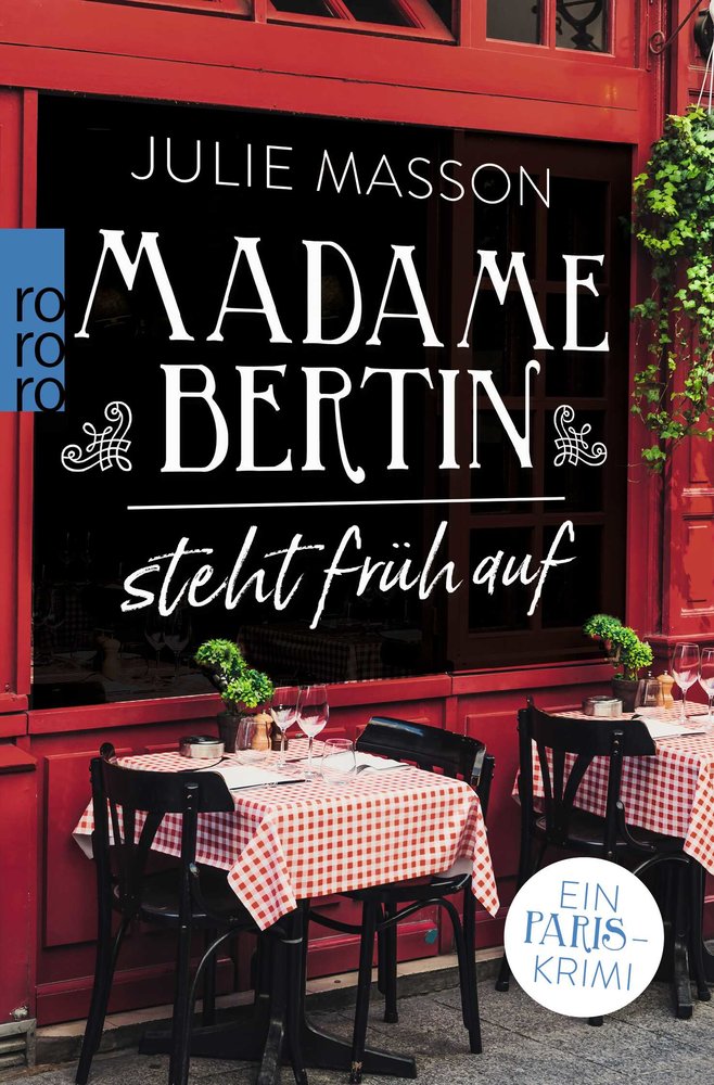 Madame Bertin steht früh auf