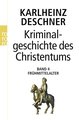 Kriminalgeschichte des Christentums 4. Frühmittelalter