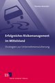 Erfolgreiches Risikomanagement im Mittelstand