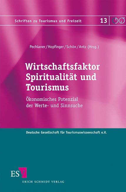 Wirtschaftsfaktor Spiritualität und Tourismus