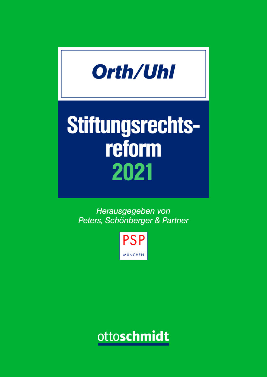 Stiftungsrechtsreform 2021