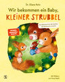 Wir bekommen ein Baby, kleiner Strubbel