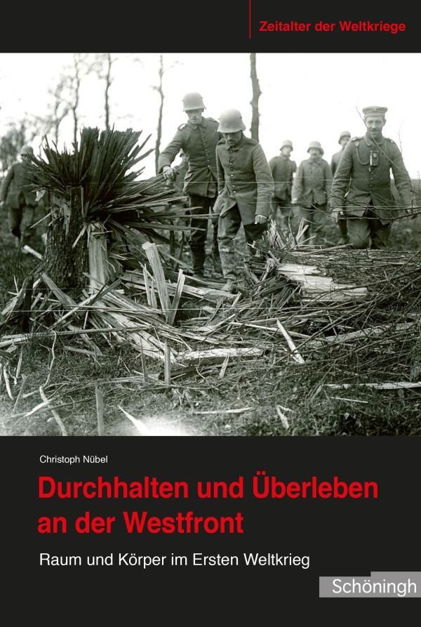 Durchhalten und Überleben an der Westfront