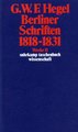 Berliner Schriften 1818-1831