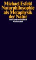 Naturphilosophie als Metaphysik der Natur