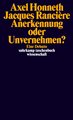 Anerkennung oder Unvernehmen?