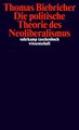 Die politische Theorie des Neoliberalismus