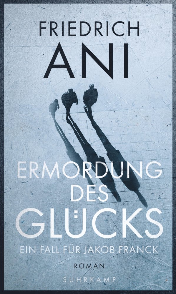 Ermordung des Glücks