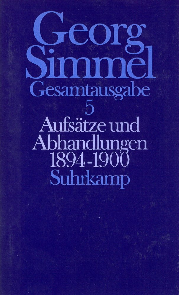 Aufsätze und Abhandlungen 1894-1900 - Gesamtausgabe