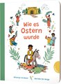 Wie es Ostern wurde