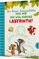 Der kleine Siebenschläfer: Zeig mir den Weg durchs Labyrinth!