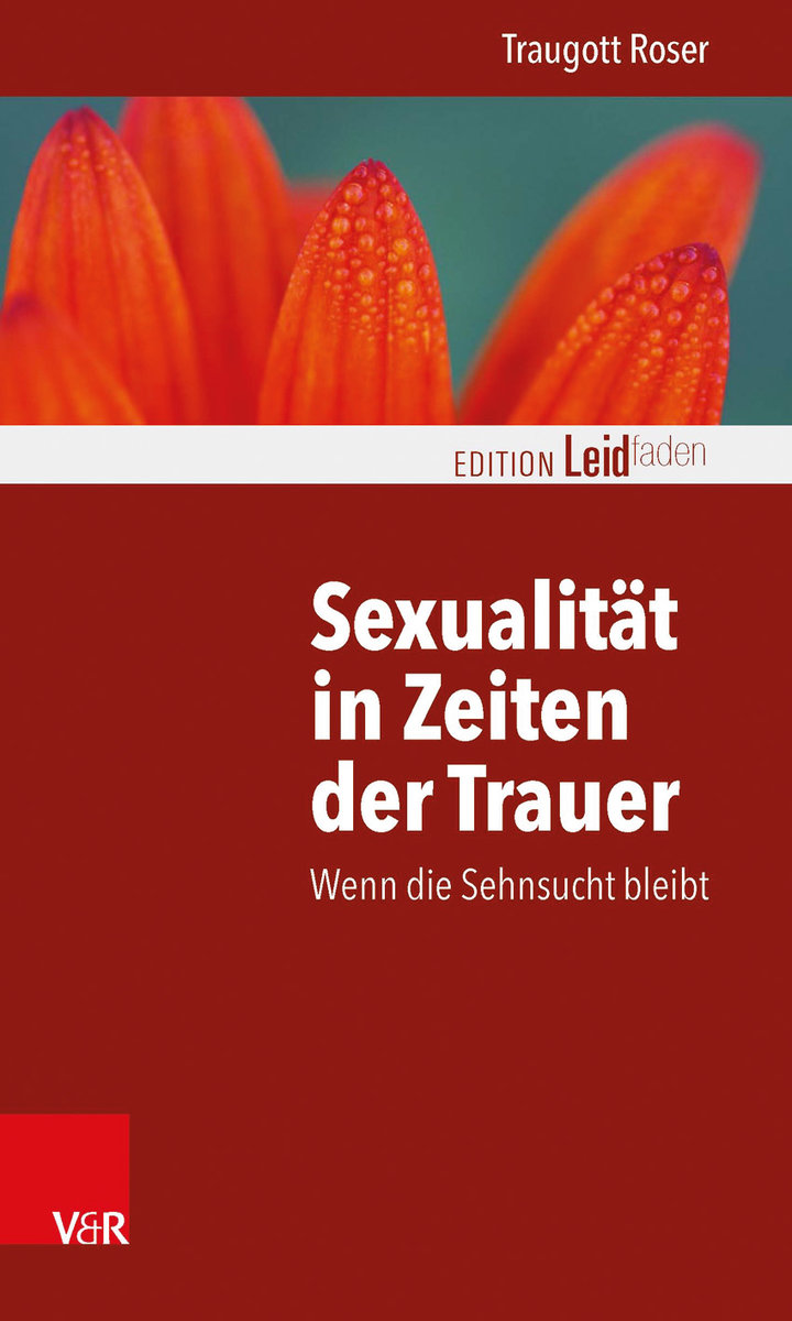 Sexualität in Zeiten der Trauer