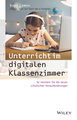 Unterricht im digitalen Klassenzimmer