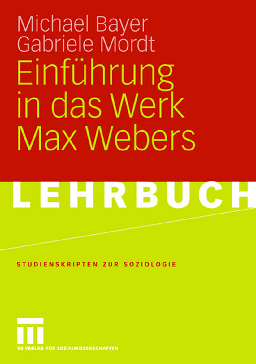 Einführung in das Werk Max Webers