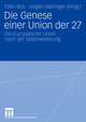 Die Genese einer Union der 27